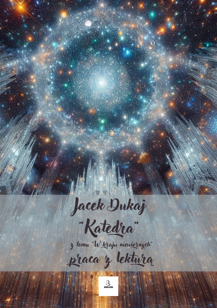 Zeszyt lekturowy Jacek Dukaj "Katedra"